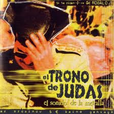 CD EL TRONO DE JUDAS El sonido de la metralla