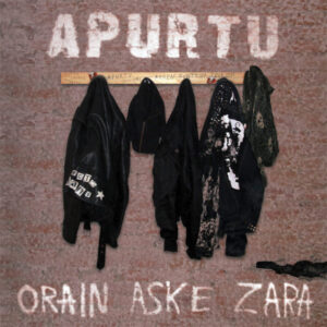 CD APURTU Orain azke zara