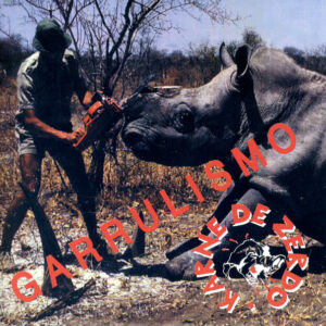 CD KARNE DE ZERDO Garrulismo